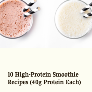 10 High-Protein Smoothie Recipes