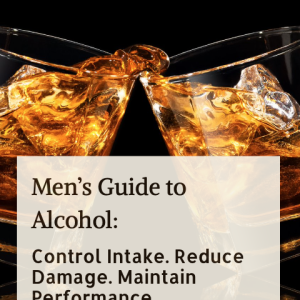 Men’s Guide to Alcohol