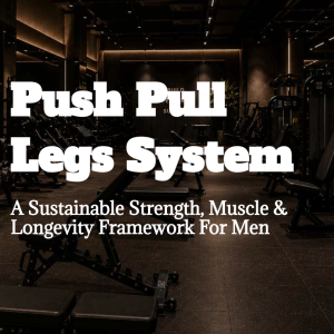 Men's Push Pull Legs Workout